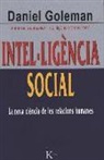 Daniel Goleman - Intel·ligència social : la nova ciència de les relacions humanes