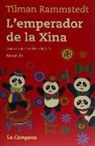 Tilman Rammstedt - L'emperador de la Xina