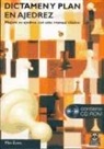 Max Euwe - Dictamen y plan en ajedrez : mejore su ajedrez con este manual clásico