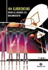 Price Johnson, George Karl, Terry Stotts - 101 ejercicios para el ataque de baloncesto