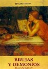 Edouard Brasey - Brujas y demonios : el universo Feéricov