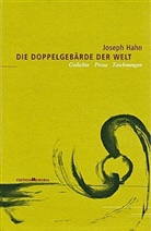 Joseph Hahn, Thomas B Schumann, Thomas B. Schumann - Die Doppelgebärde der Welt