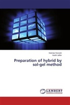 Seena Hussein, Seenaa Hussein, Harith Jaffer - Preparation of hybrid by sol-gel method