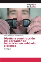 Debra Puentestar, Debray Puentestar, Daniel Rodríguez - Diseño y construcción del cargador de batería en un vehículo eléctrico