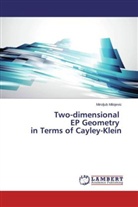 Miroljub Milojevic - Two-dimensional EP Geometry in Terms of Cayley-Klein