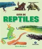 Chris Mattison - Guía de reptiles