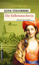 Silvia Stolzenburg - Die Salbenmacherin