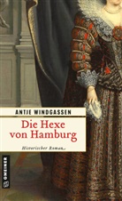 Antje Windgassen - Die Hexe von Hamburg