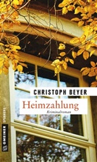 Christoph Beyer - Heimzahlung