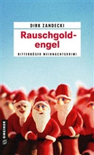 Dirk Zandecki - Rauschgoldengel