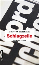 Rolf von Siebenthal - Schlagzeile