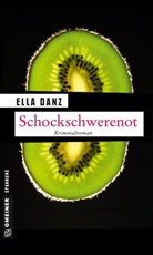 Ella Danz - Schockschwerenot