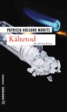 Patricia Holland Moritz - Kältetod
