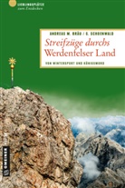 Andreas Bräu, Andreas M Bräu, Andreas M. Bräu, Sebastian Schoenwald, Sebastian Schoenwald - Streifzüge durchs Werdenfelser Land