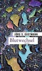 Jörg S Gustmann, Jörg S. Gustmann - Blutwechsel