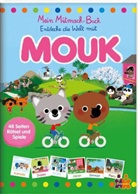 Mouk - Mein Mitmach-Buch