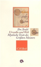 Ibn Arabi, Ibn 'Arabi, Alm Giese, Alma Giese - Ibn Arabi' - Urwolke und Welt