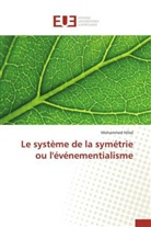 Mohammed Hifad, Hifad-m - Le systeme de la symetrie ou l