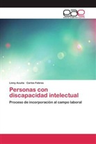 Linn Acuña, Linny Acuña, Carlos Febres - Personas con discapacidad intelectual