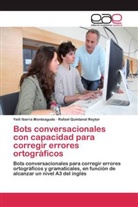 Yeil Ibarra Monteagudo, Yeili Ibarra Monteagudo, Rafael Quintanal Reytor - Bots conversacionales con capacidad para corregir errores ortográficos