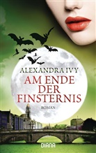Alexandra Ivy - Am Ende der Finsternis