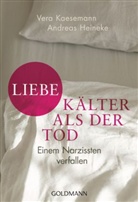 Andreas Heineke, Ver Kaesemann, Vera Kaesemann - Liebe - kälter als der Tod
