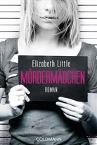 Elizabeth Little - Mördermädchen