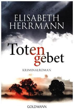 Elisabeth Herrmann - Totengebet - Kriminalroman. Originalausgabe