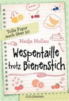 Nadja Nollau - Wespentaille trotz Bienenstich