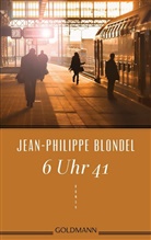 Jean-Philippe Blondel - 6 Uhr 41