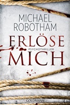 Michael Robotham - Erlöse mich