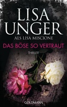 Lisa Unger - Das Böse so vertraut