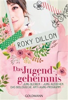 Roxy Dillon - Das Jugendgeheimnis