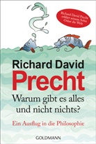 Richard David Precht - Warum gibt es alles und nicht nichts