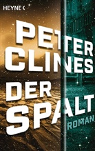Peter Clines - Der Spalt
