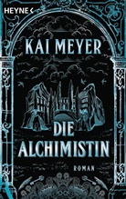 Kai Meyer - Die Alchimistin