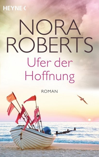 Nora Roberts - Ufer der Hoffnung - Quinn 4 - Roman