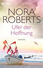 Nora Roberts - Ufer der Hoffnung