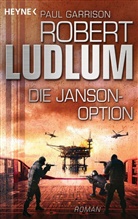 Paul Garrison, Robert Ludlum - Die Janson-Option