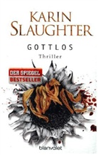 Karin Slaughter - Gottlos