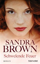 Sandra Brown - Schwelende Feuer