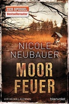 Nicole Neubauer - Moorfeuer