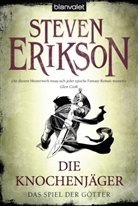 Steven Erikson - Das Spiel der Götter - Die Knochenjäger