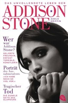 Adele Griffin - Das unvollendete Leben der Addison Stone