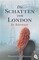 Maureen Johnson - Die Schatten von London - In Aeternum