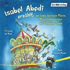 Isabel Abedi, Isabel Abedi - Isabel Abedi erzählt von Samba tanzenden Mäusen, Mondscheinkarussellen und fliegenden Ziegen, 1 Audio-CD (Audio book)
