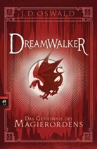 J D Oswald, James Oswald - Dreamwalker - Das Geheimnis des Magierordens