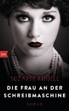 Suzanne Rindell - Die Frau an der Schreibmaschine