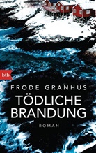 Frode Granhus - Tödliche Brandung