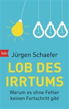 Jürgen Schaefer - Lob des Irrtums